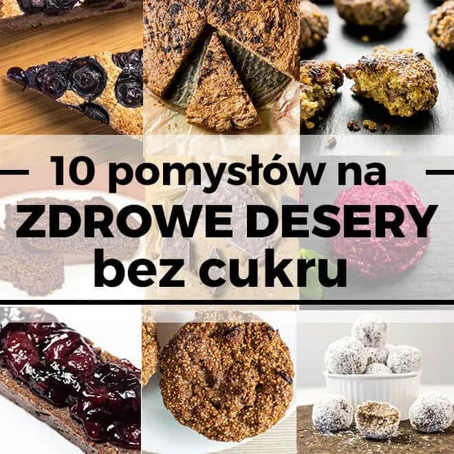 Proste przepisy na zdrowe desery bez cukru – smaczne i pełne korzyści